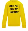 Детский Свитшот Have you seen my unicorn Солнечно желтый фото