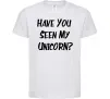 Детская футболка Have you seen my unicorn Белый фото