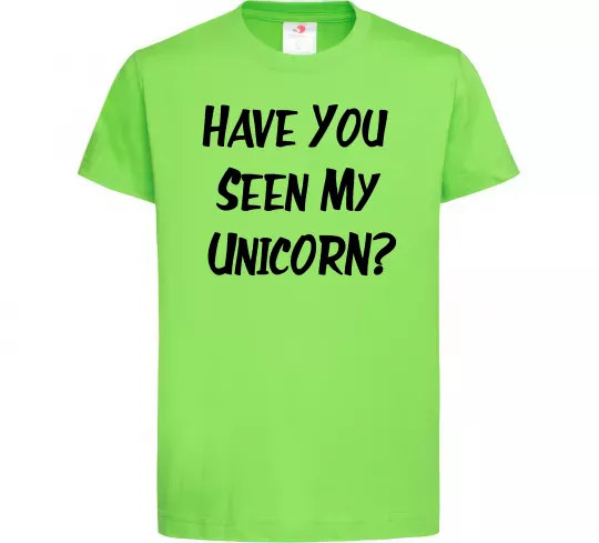 Детская футболка Have you seen my unicorn Лаймовый фото