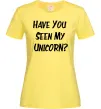 Женская футболка Have you seen my unicorn Лимонный Женская футболка Have you seen my unicorn Лимонный фото