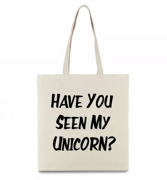 Эко-сумка Have you seen my unicorn Бежевый фото