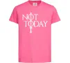 Дитяча футболка Game of thrones Not today Яскраво-рожевий фото