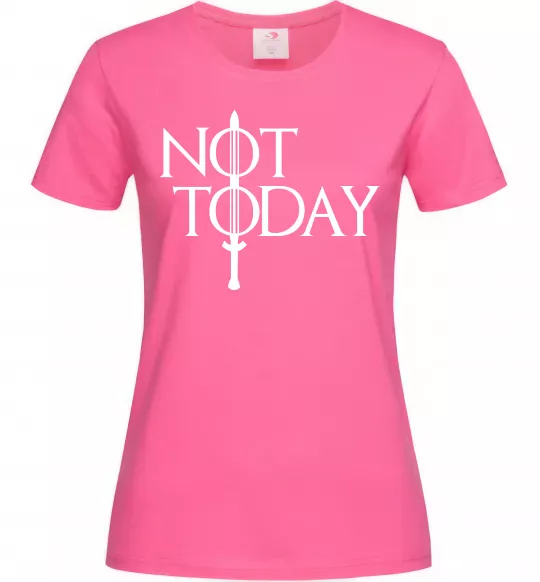 Жіноча футболка Game of thrones Not today Яскраво-рожевий фото