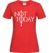 Жіноча футболка Game of thrones Not today Червоний фото