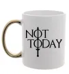 Чашка с цветной ручкой Game of thrones Not today Золото фото