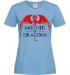 Женская футболка Mother of dragons червоний дракон Голубой фото