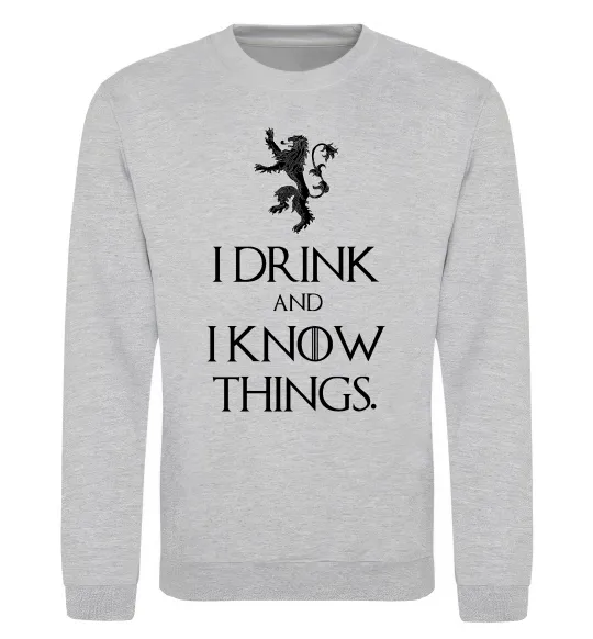 Світшот I drink and i know things Сірий меланж фото