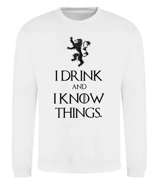 Світшот I drink and i know things Білий фото