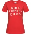 Жіноча футболка Beer is coming Червоний фото