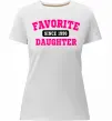Женская премиум футболка Favorite daughter since Белый фото