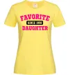 Женская футболка Favorite daughter since Лимонный фото
