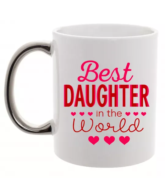 Чашка с цветной ручкой Best daughter in world Серебро фото