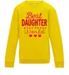 Детский Свитшот Best daughter in world Солнечно желтый фото
