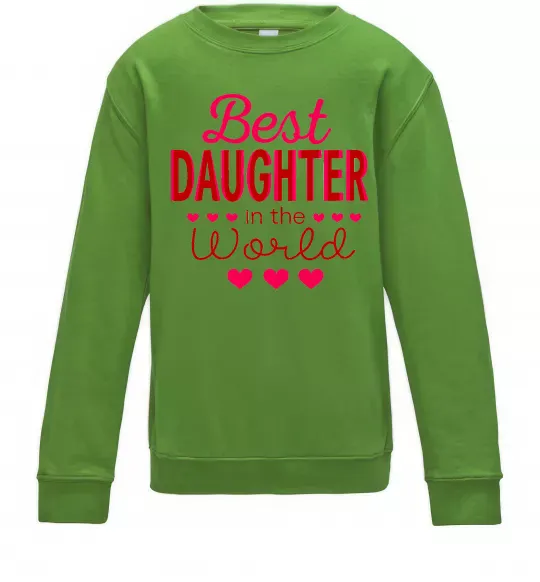 Детский Свитшот Best daughter in world Лаймовый фото