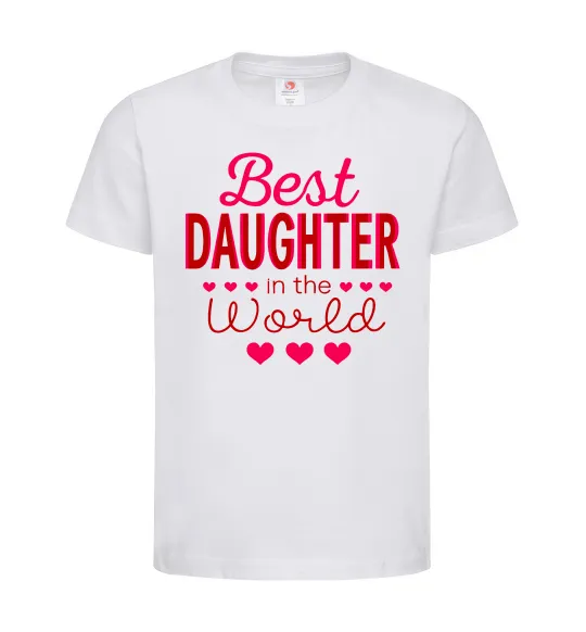 Дитяча футболка Best daughter in world Білий фото