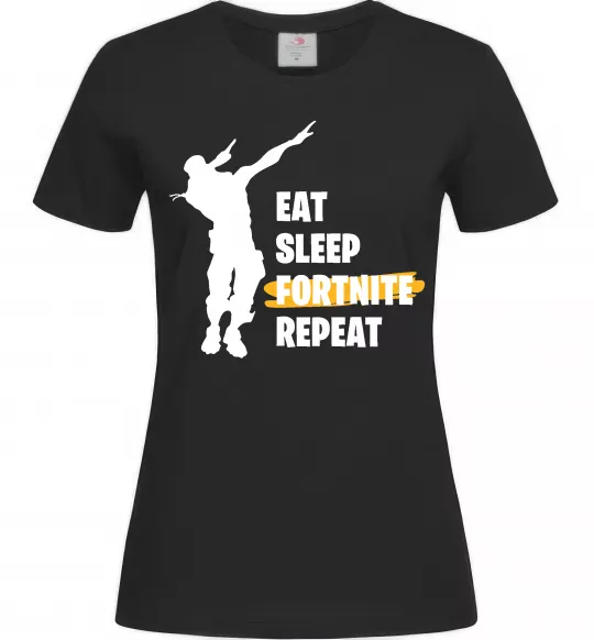 Жіноча футболка Eat sleep fortnite repeat Чорний фото