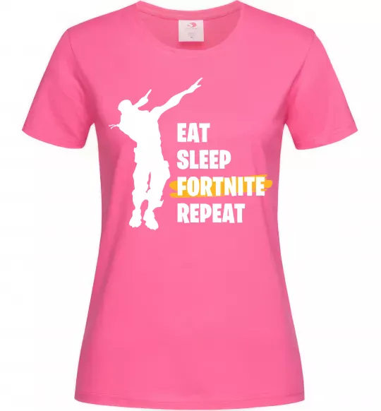 Жіноча футболка Eat sleep fortnite repeat Яскраво-рожевий фото