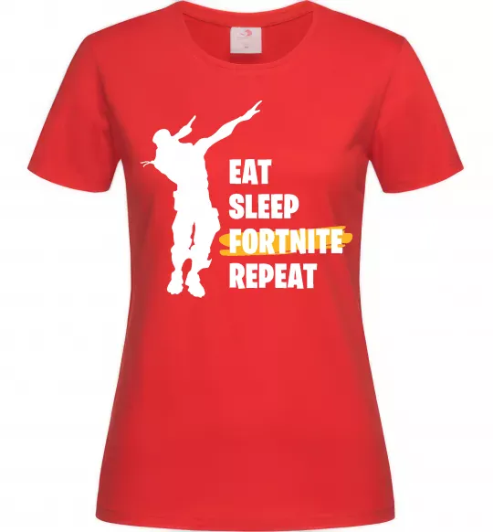 Жіноча футболка Eat sleep fortnite repeat Червоний фото