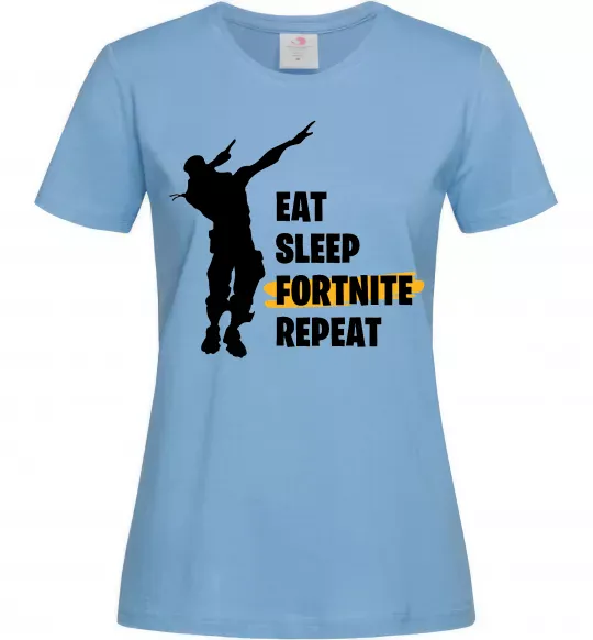 Жіноча футболка Eat sleep fortnite repeat Блакитний фото