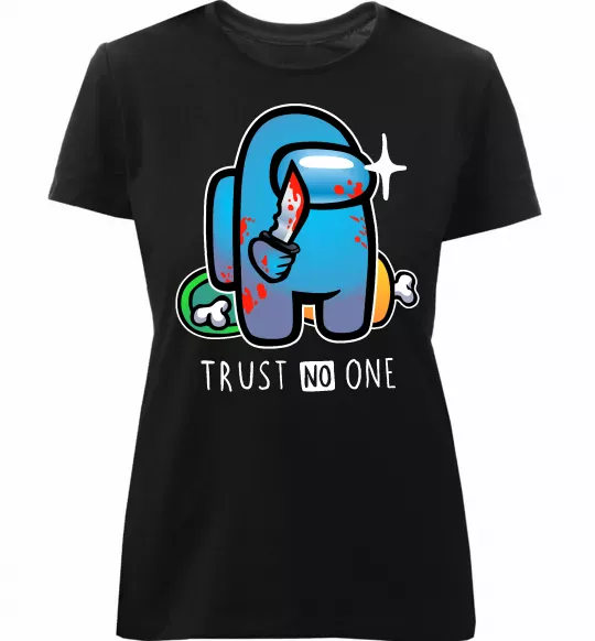 Женская премиум футболка Trust no one Черный фото