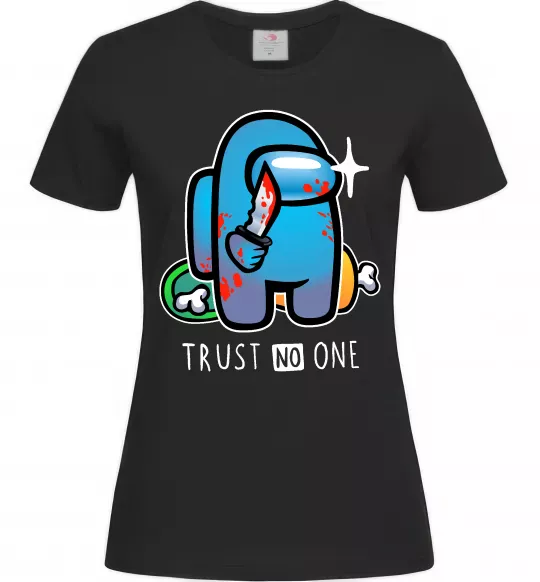 Жіноча футболка Trust no one Чорний фото