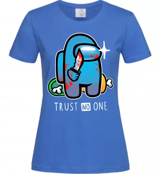 Жіноча футболка Trust no one Яскраво-синій фото