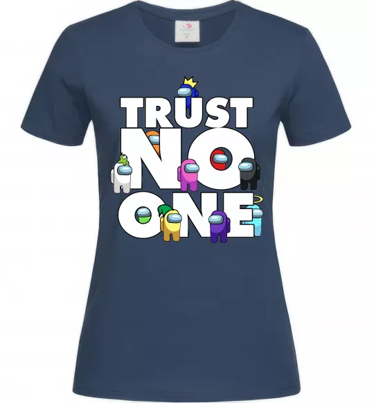 Женская футболка Among Us trust no one Темно-синий фото