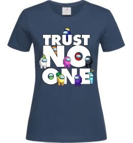 Жіноча футболка Among Us trust no one