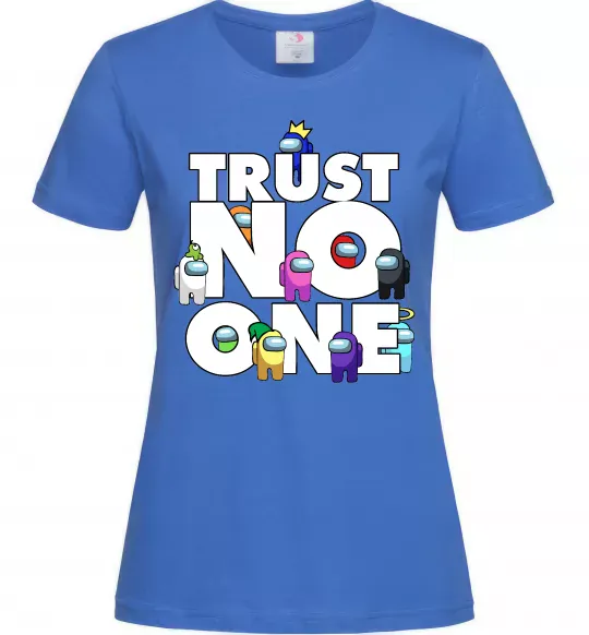 Женская футболка Among Us trust no one Ярко-синий фото