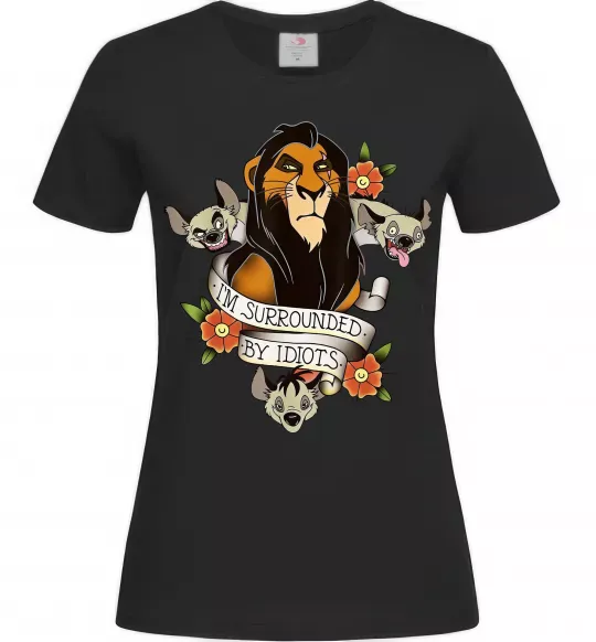 Женская футболка I`m surrounded by idiots Черный фото