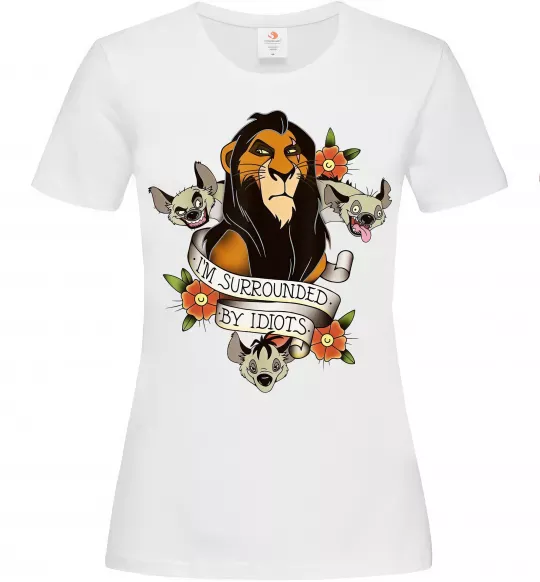 Женская футболка I`m surrounded by idiots Белый фото