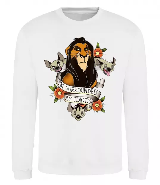 Світшот I`m surrounded by idiots Білий фото