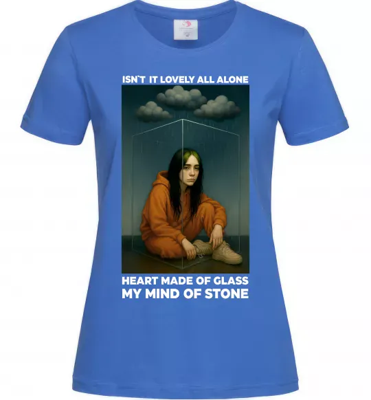 Женская футболка Isn`t it lovely all alone Ярко-синий фото