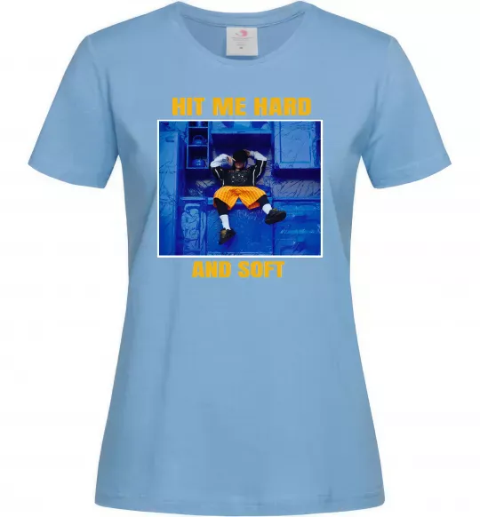 Жіноча футболка Hit me hard and soft Блакитний фото