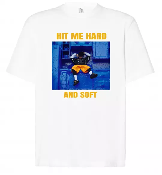 Футболка Оверсайз Hit me hard and soft Білий фото
