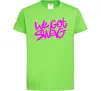Детская футболка We got SWAG Лаймовый фото