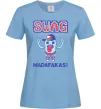 Женская футболка SWAG Madafakas Голубой фото