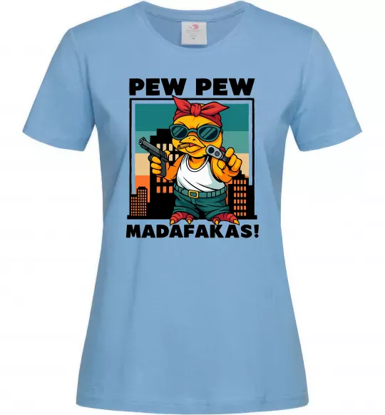 Женская футболка Pew Pew gangsta chicken Голубой фото