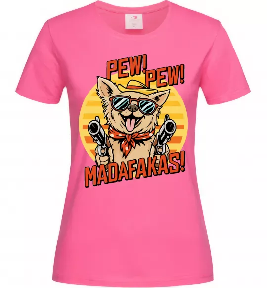Женская футболка Pew Pew dog Ярко-розовый фото