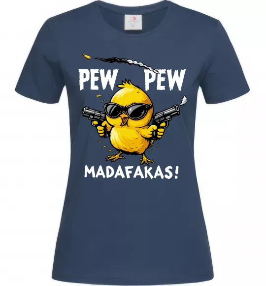 Женская футболка Pew pew chicken Темно-синий фото