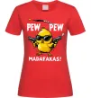 Женская футболка Pew pew chicken Красный фото