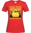 Жіноча футболка Pew pew gangster chicken Червоний фото