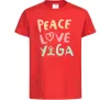 Дитяча футболка Peace love yoga Червоний фото