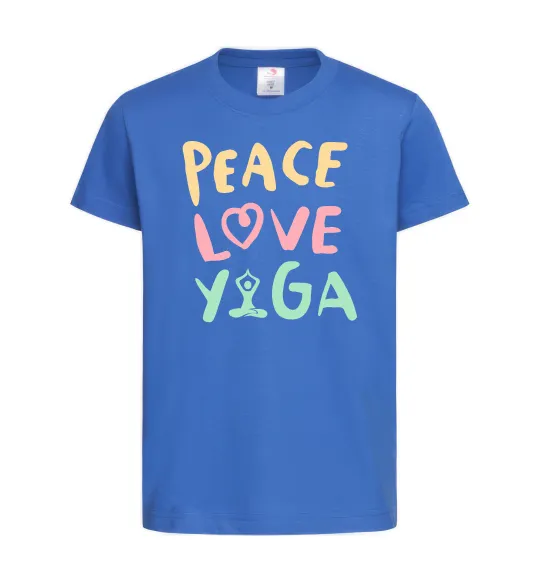 Детская футболка Peace love yoga Ярко-синий фото