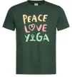 Мужская футболка Peace love yoga Темно-зеленый фото