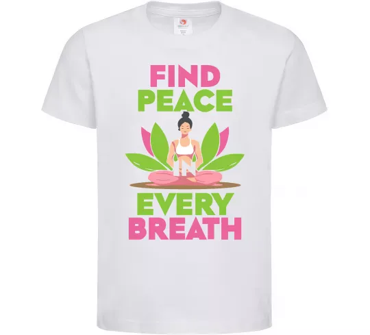Детская футболка Find peace Белый фото