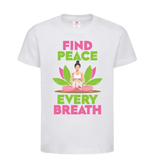 Детская футболка Find peace Белый фото