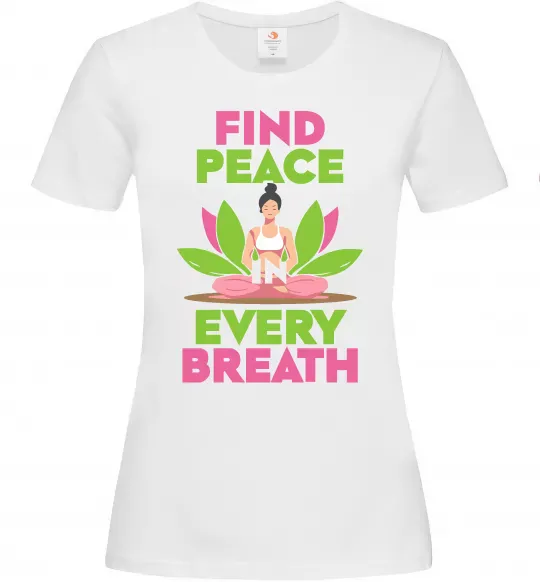 Женская футболка Find peace Белый фото