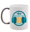 Чашка с цветной ручкой Relax the DJ is here Серебро фото