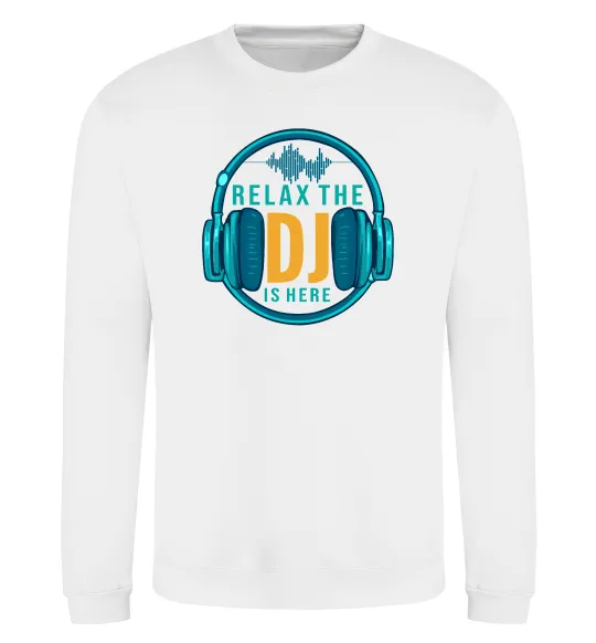 Свитшот Relax the DJ is here Белый фото